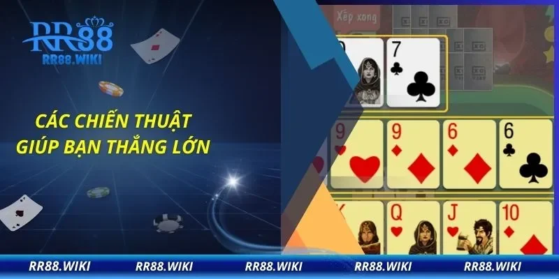 Các chiến thuật giúp bạn thắng lớn